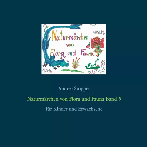 Naturmärchen von Flora und Fauna Band 5
