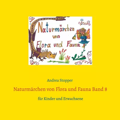Naturmärchen von Flora und Fauna Band 8
