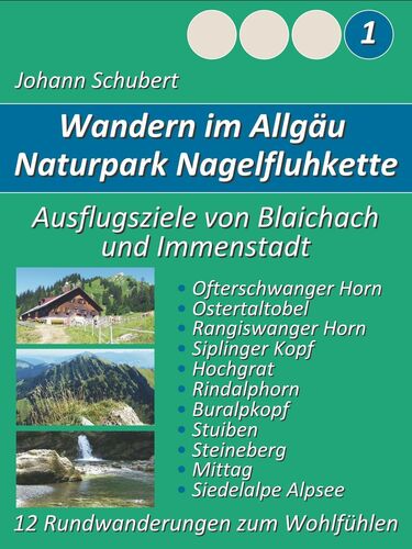 Naturpark Nagelfluhkette Allgäu Wanderungen zum Wohlfühlen