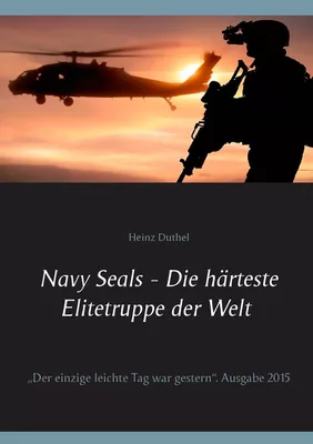 Navy Seals - Die härteste Elitetruppe der Welt II