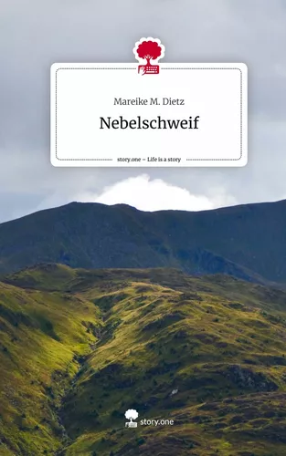 Nebelschweif. Life is a Story - story.one