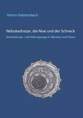 Nebukadnezar, die Nixe und der Schneck