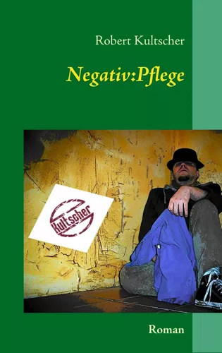 Negativ:Pflege