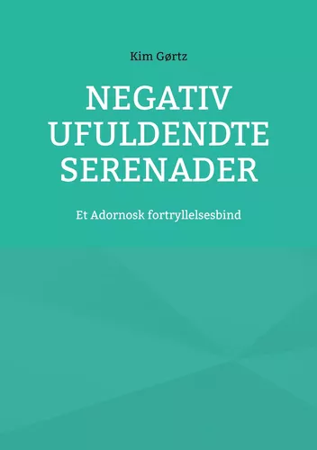 Negativ Ufuldendte serenader