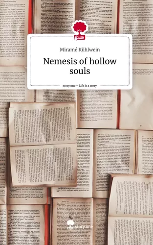 Nemesis of hollow souls. Life is a Story - story.one
