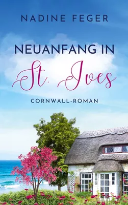 Neuanfang in St. Ives