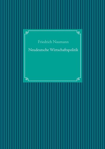 Neudeutsche Wirtschaftspolitik
