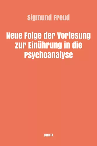 Neue Folge der Vorlesung zur Einführung in die Psychoanalyse
