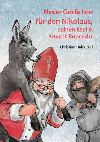 Neue Gedichte Fur Den Nikolaus Seinen Esel Und Knecht Ruprecht