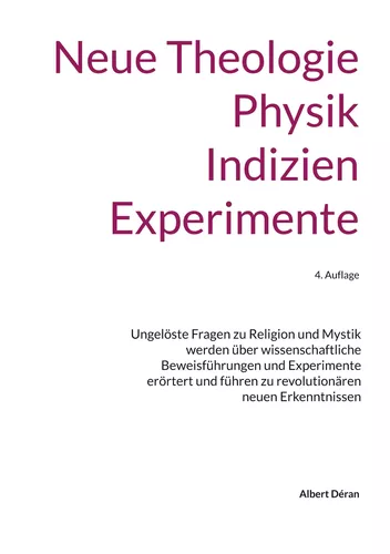 Neue Theologie Physik Indizien Experimente