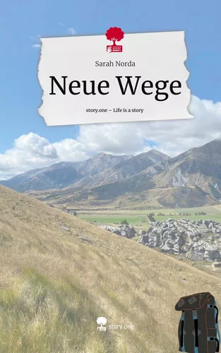 Neue Wege. Life is a Story - story.one