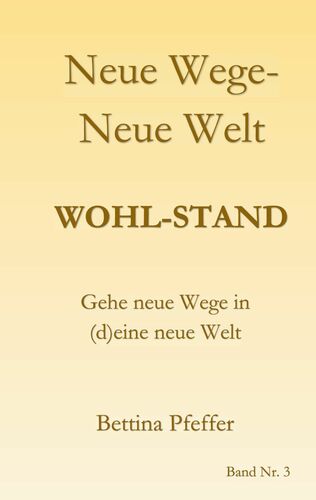 Neue Wege - Neue Welt
