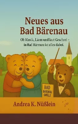 Neues aus Bad Bärenau
