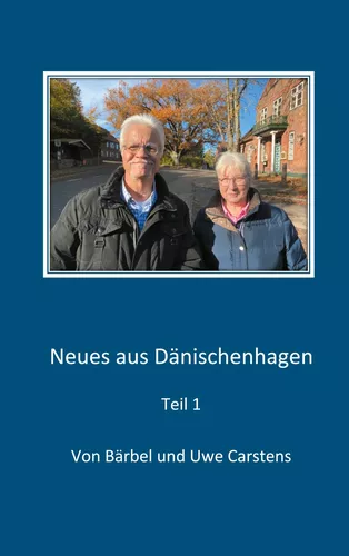 Neues aus Dänischenhagen