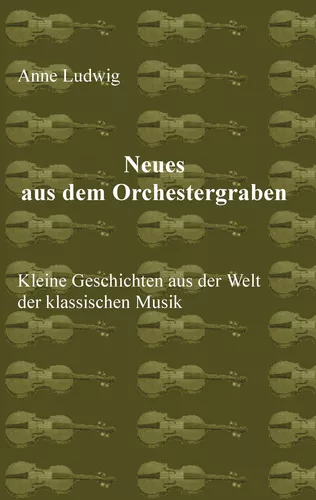 Neues aus dem Orchestergraben
