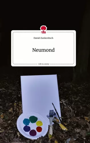 Neumond. Life is a Story - story.one