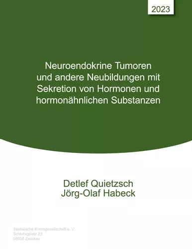 Neuroendokrine Tumoren und andere Neubildungen mit Sekretion von Hormonen und hormonähnlichen Substanzen