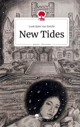 New Tides. Life is a Story - story.one