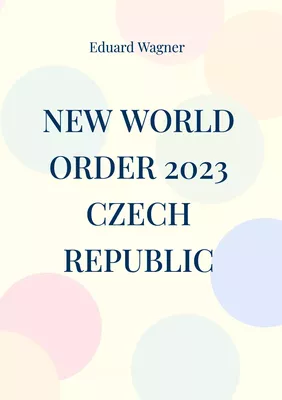 New World Order 2023 Czech Republic