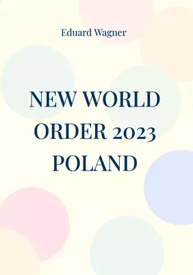 New World Order 2023 Poland