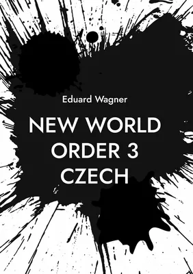 New World Order 3 Czech