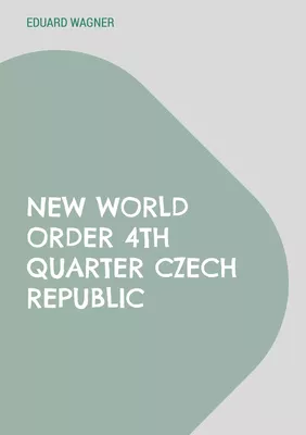 New World Order 4th Quarter Czech Republic