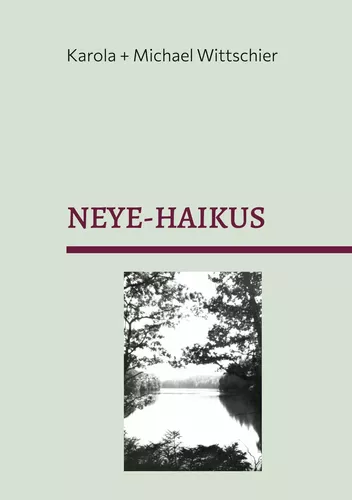 Neye-Haikus