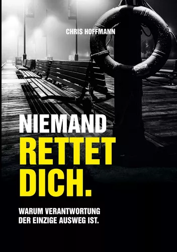 Niemand rettet dich.