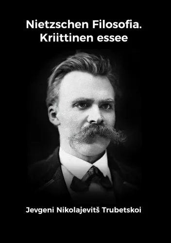 Nietzschen Filosofia: Kriittinen Essee