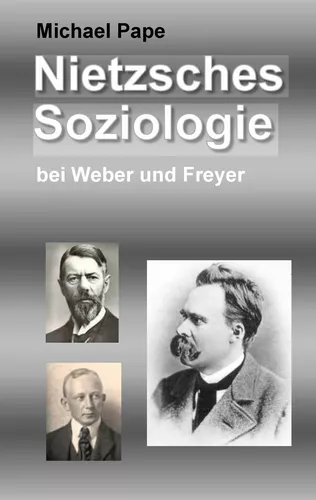 Nietzsches Soziologie