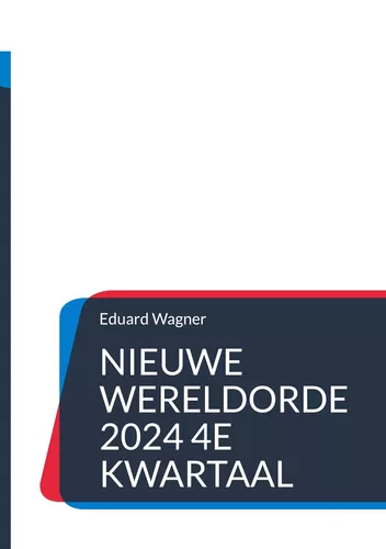 Nieuwe Wereldorde 2024 4e kwartaal