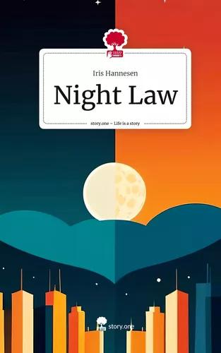 Night Law. Life is a Story - story.one