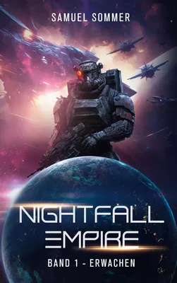 Nightfall Empire Band 1: Erwachen