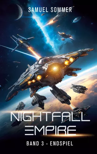 Nightfall Empire Band 3: Endspiel