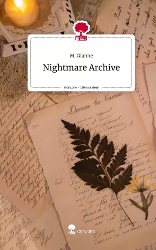 Nightmare Archive. Life is a Story - story.one