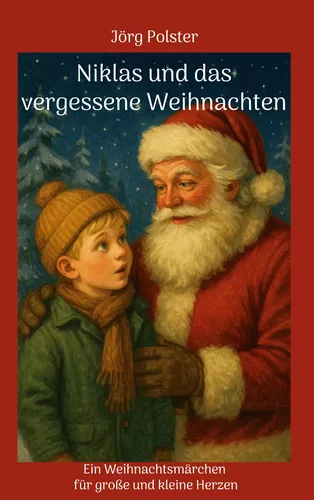 Niklas und das vergessene Weihnachten