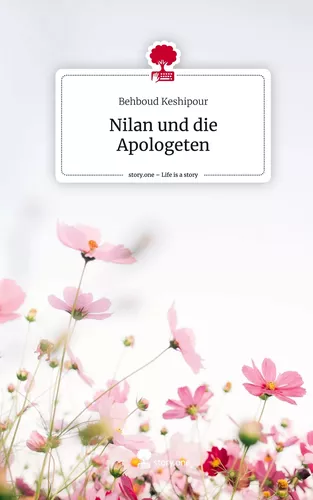 Nilan und die Apologeten. Life is a Story - story.one