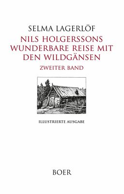 Nils Holgerssons wunderbare Reise mit den Wildgänsen Band 2