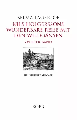 Nils Holgerssons wunderbare Reise mit den Wildgänsen Band 2