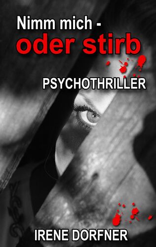 Nimm mich - oder stirb
