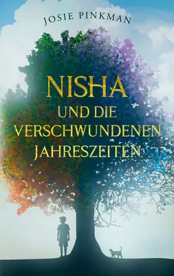 Nisha und die verschwundenen Jahreszeiten