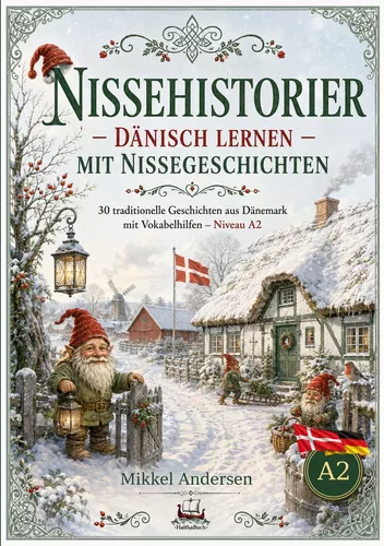 Nissehistorier  Dänisch lernen mit Nissengeschichten