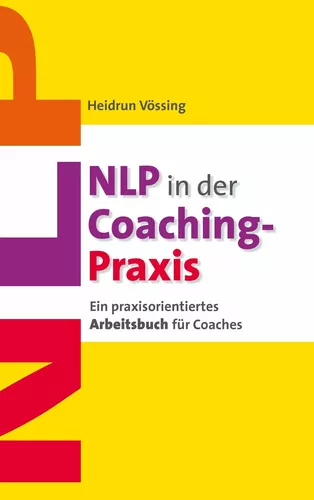 NLP in der Coaching-Praxis