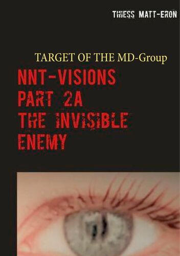NNT-VISIONS The invisible enemy