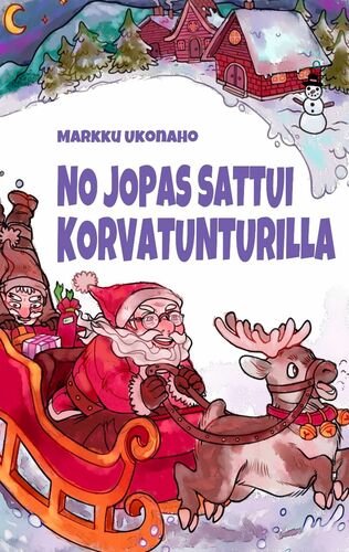 No jopas sattui Korvatunturilla