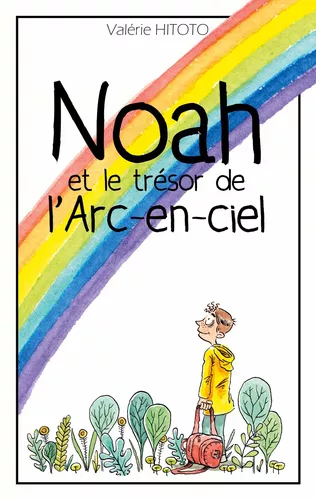 Noah et le trésor de l'arc-en-ciel
