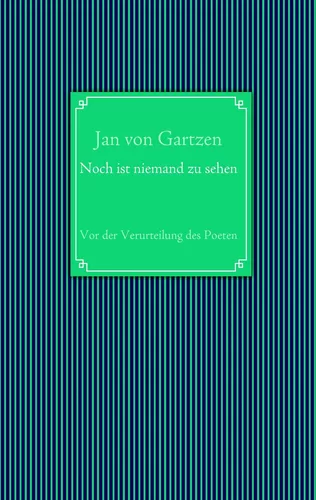 Noch ist niemand zu sehen