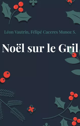 Noël sur le Gril