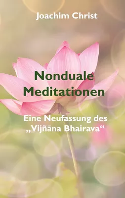 Nonduale Meditationen
