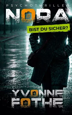 Nora - Bist du sicher?